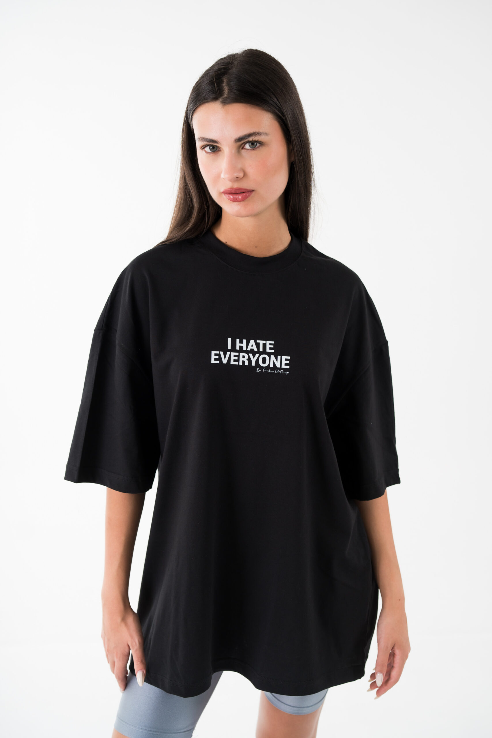 I hate everyone oversized tee