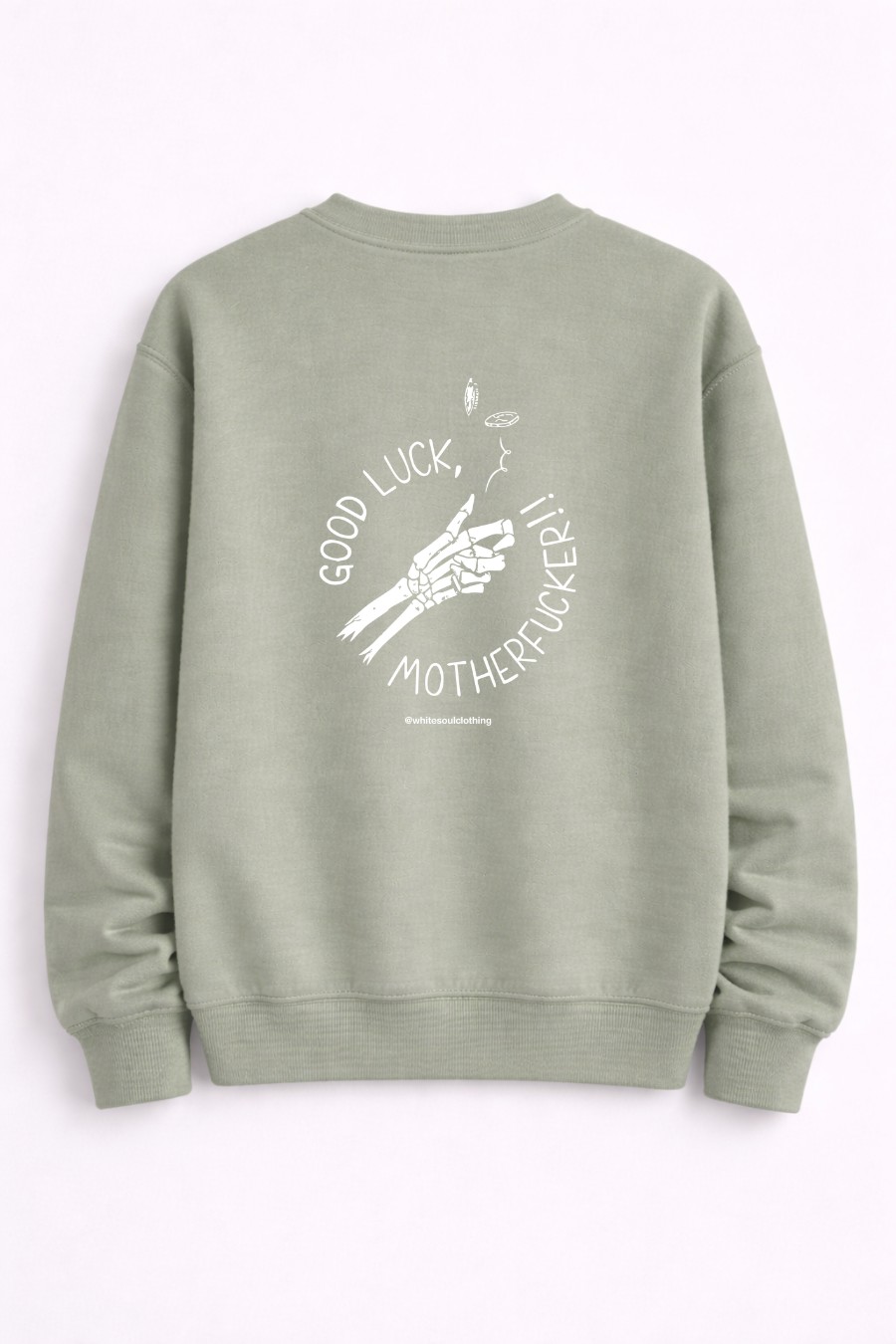 Good Luck Motherfucker Crewneck