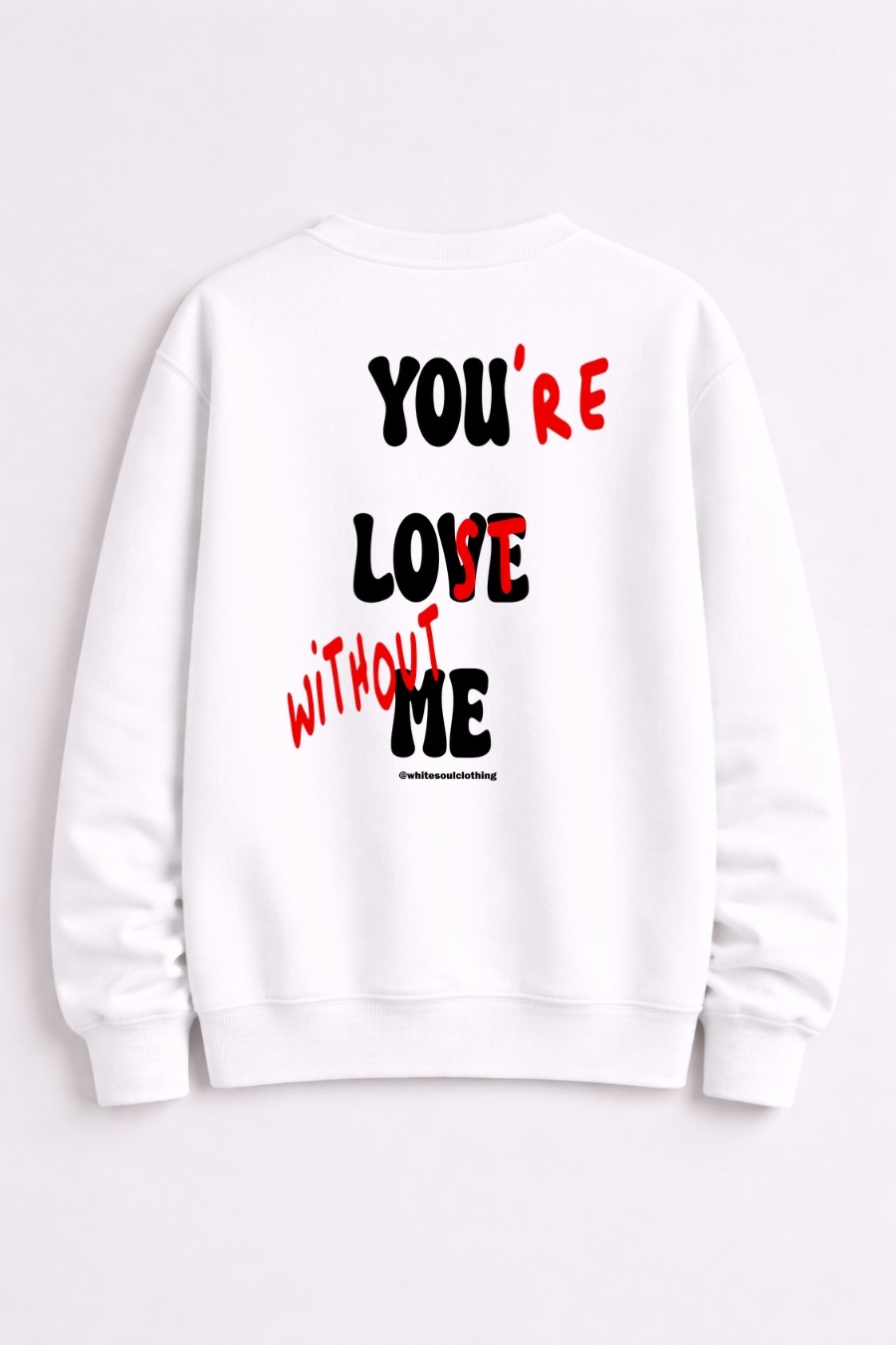 You love me Crewneck