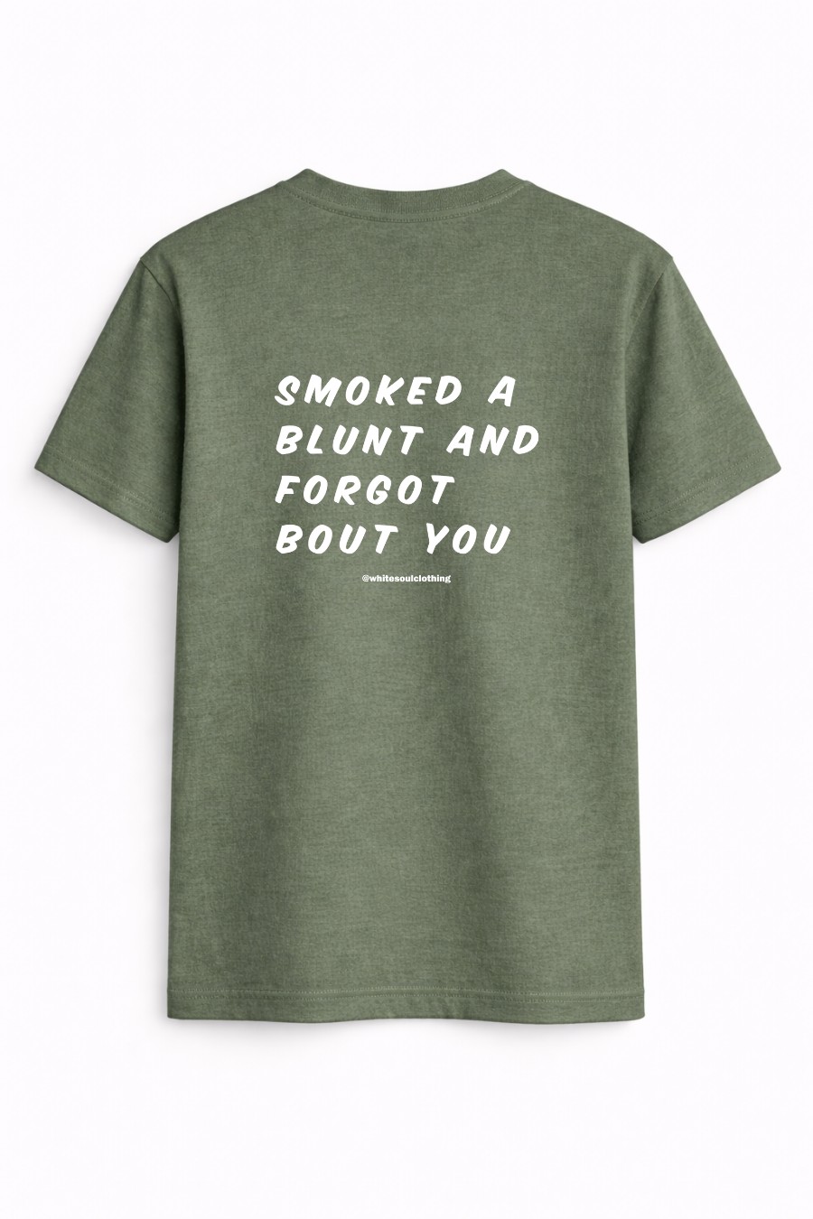 Smoked a blunt and forgot bout you Tee