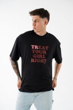 Treat your girl right oversized tee