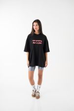 Too pretty for a job oversized tee