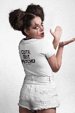 Cute but psycho Tee
