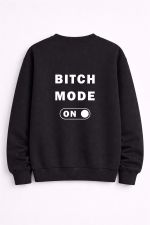 Bitch Mode Crewneck