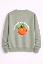 You Want a Peach of Me Crewneck