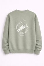 Good Luck Motherfucker Crewneck