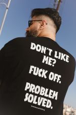 Dont like me? fuck off. problem solved Oversize Tee