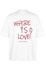 Where is love Oversize Tee 