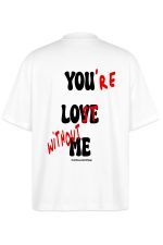 You love me Oversize Tee