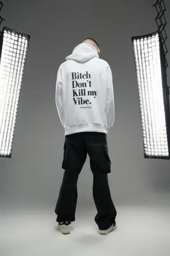 Bitch dont kill my vibe oversized zip