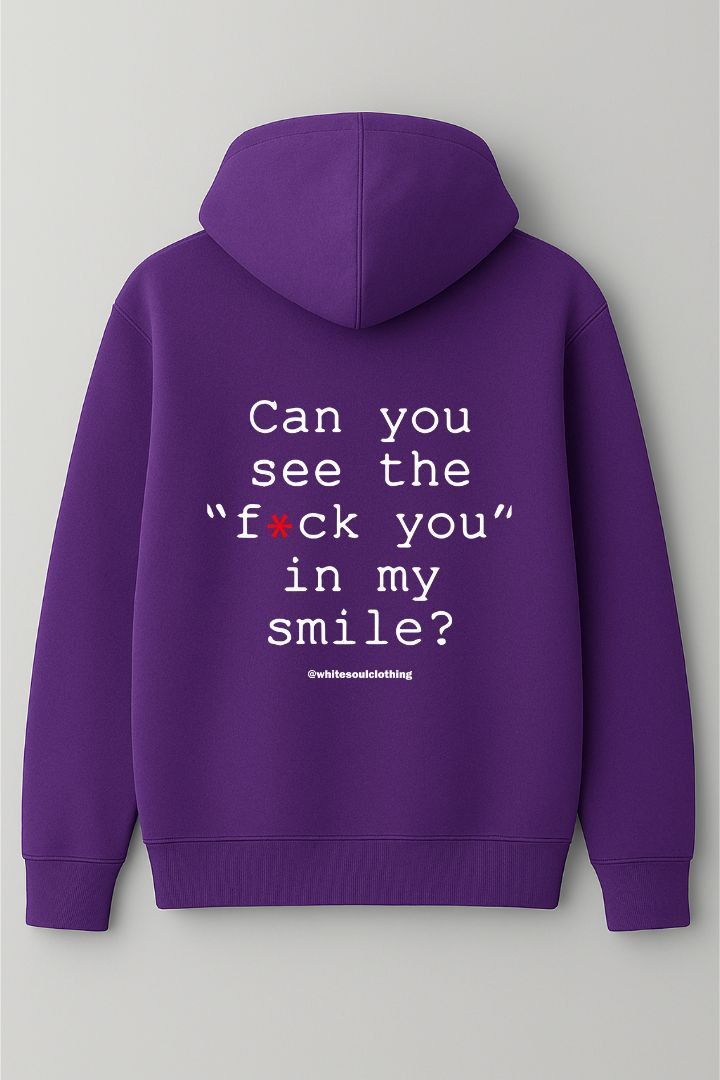 Φωτογραφία από Can you see the fuck you in my smile hoodie