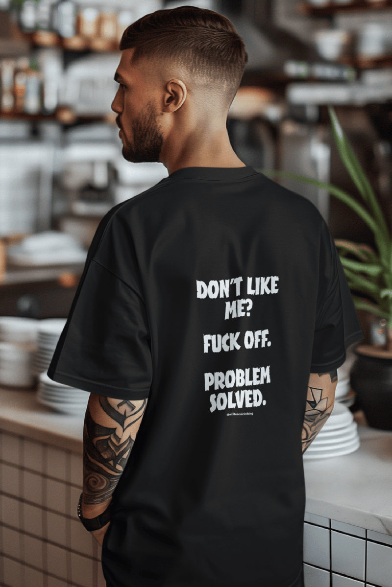 Φωτογραφία από Dont like me? fuck off. problem solved Tee