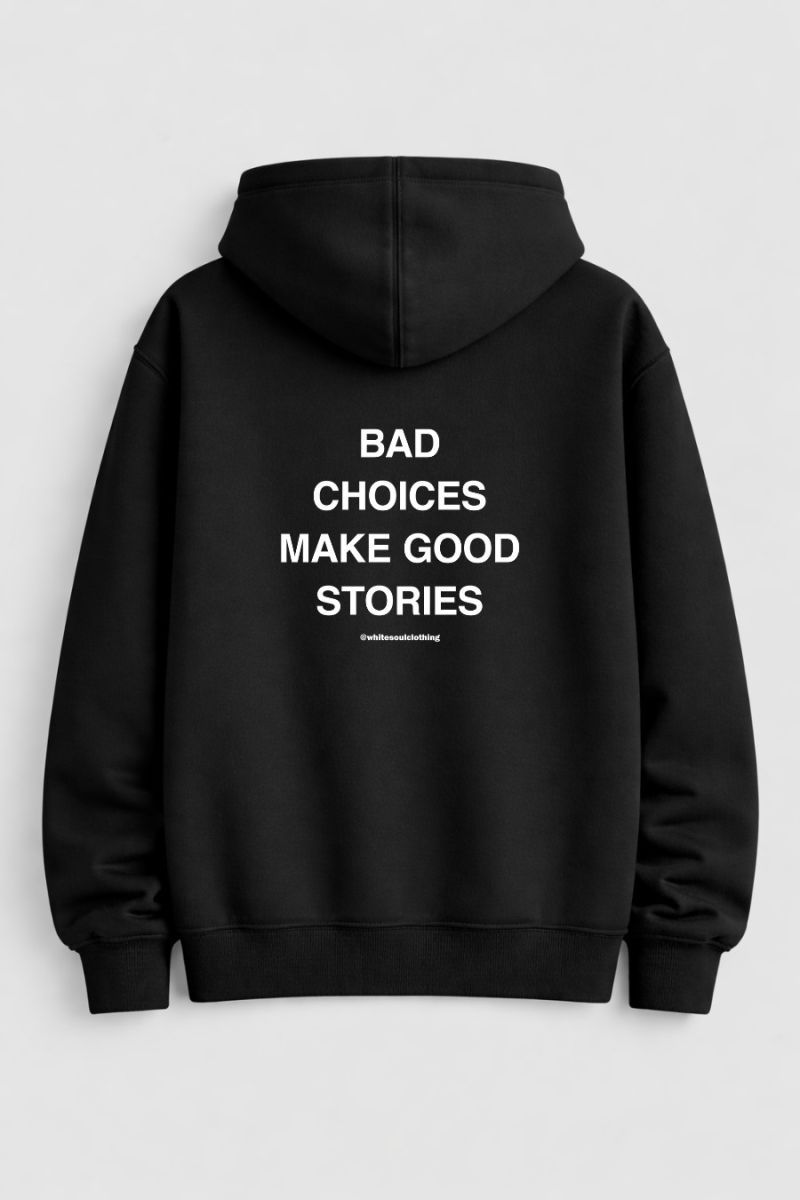 Bad choices make good stories Zip-up Hoodie Φωτογραφία από Bad choices make good stories Zip-up Hoodie