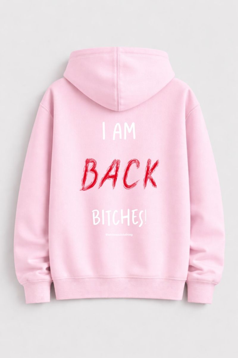 Φωτογραφία από I am back bitches Hoodie