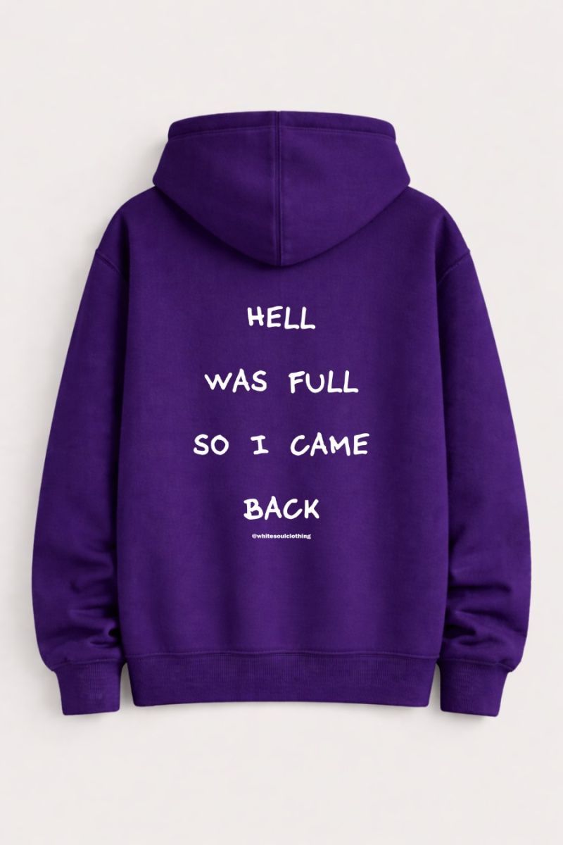 Hell was full so i came back Hoodie Φωτογραφία από Hell was full so i came back Hoodie