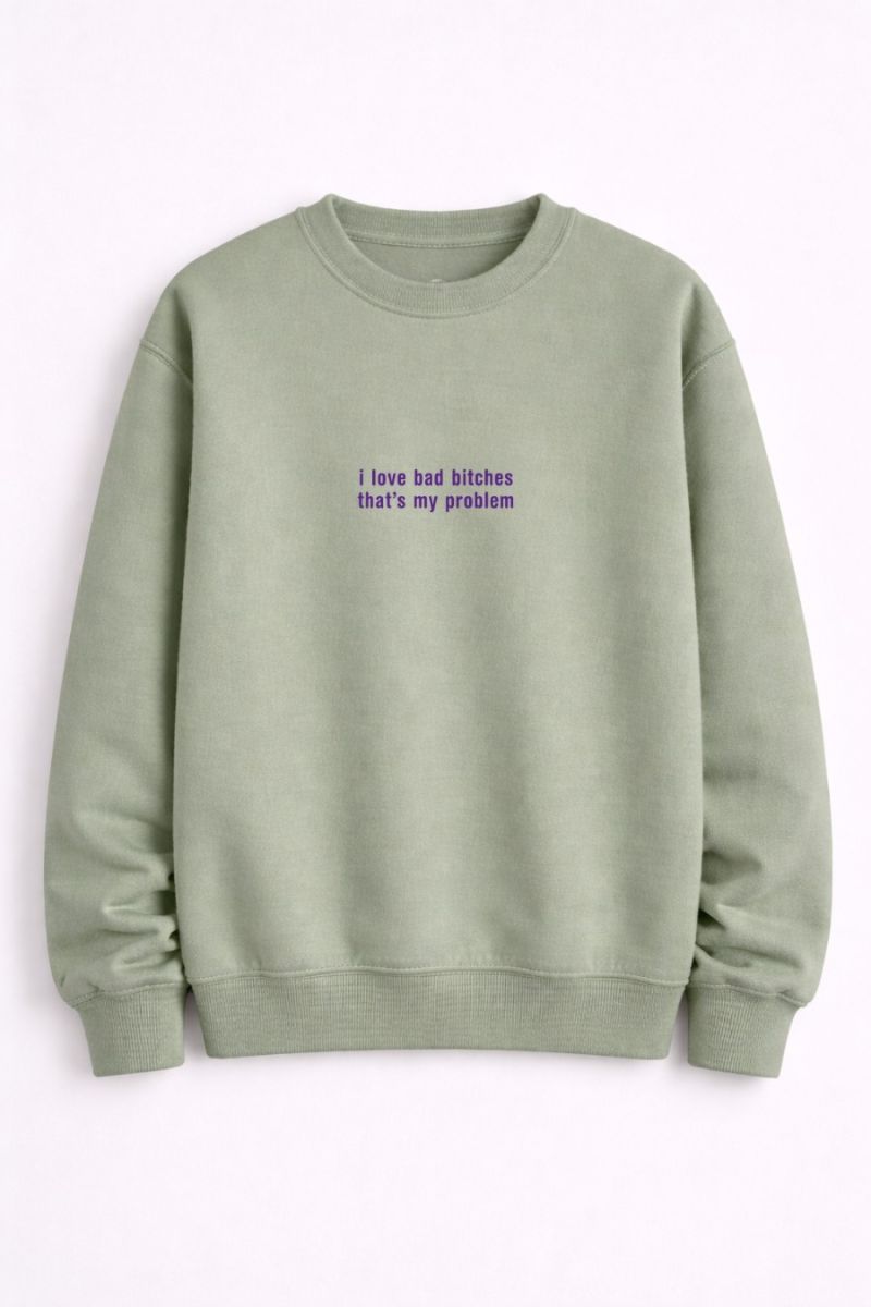 Φωτογραφία από I Love Bad Bitches Crewneck