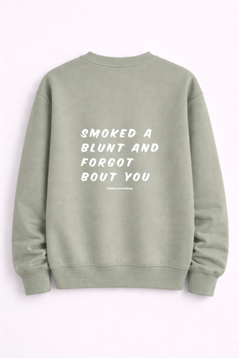 Φωτογραφία από Smoked a Blunt and Forgot ’Bout You Crewneck