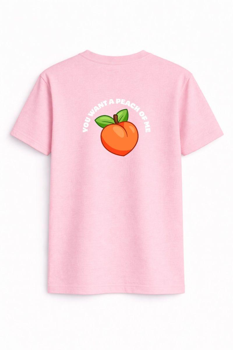 You want a peach of me Tee Φωτογραφία από You want a peach of me Tee