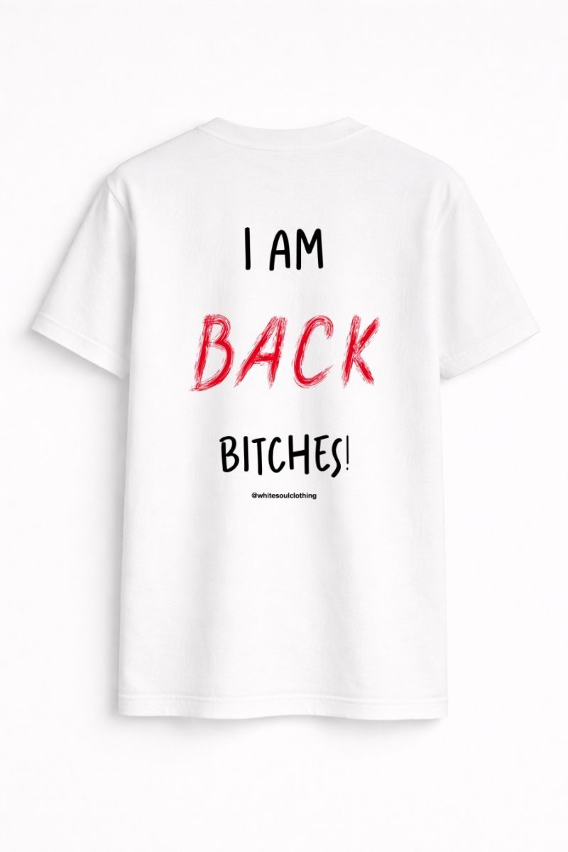 I am back bitches Tee Φωτογραφία από I am back bitches Tee