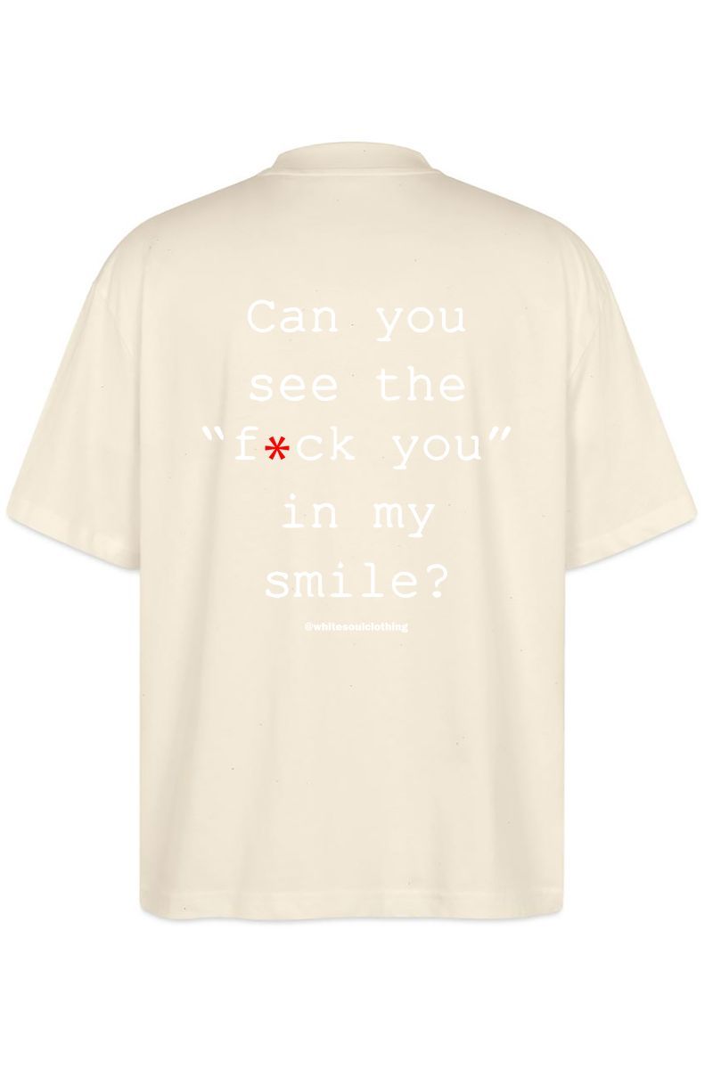 Φωτογραφία από Can you see the fuck you in my smile Oversize Tee